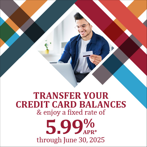 An offer of 5.99% APR fixed rate when you transfer your credit card balance