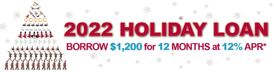 2022 Holiday Loan Borrow $1,200 for 12 months at 12% APR